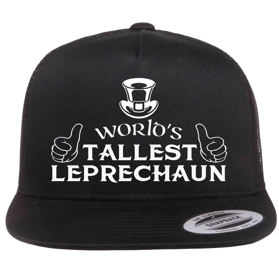 World's Tallest Leprechaun Funny Flat Bill Trucker Hat