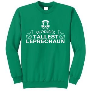 World's Tallest Leprechaun Funny Sweatshirt