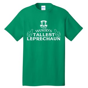 World's Tallest Leprechaun Funny Tall T-Shirt