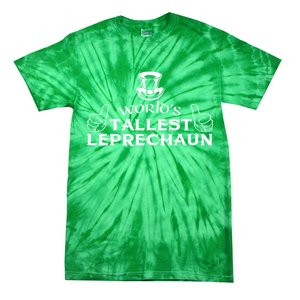 World's Tallest Leprechaun Funny Tie-Dye T-Shirt