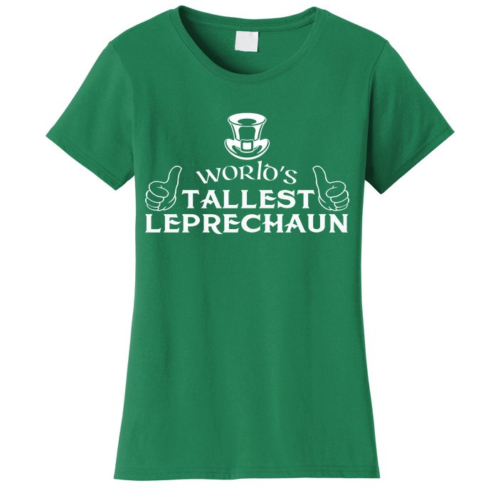 World's Tallest Leprechaun Funny Women's T-Shirt