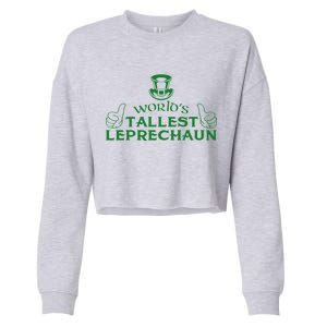 World's Tallest Leprechaun Funny Cropped Pullover Crew