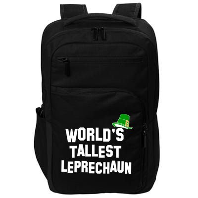 World's Tallest Leprechaun Funny St Patricks Day Impact Tech Backpack
