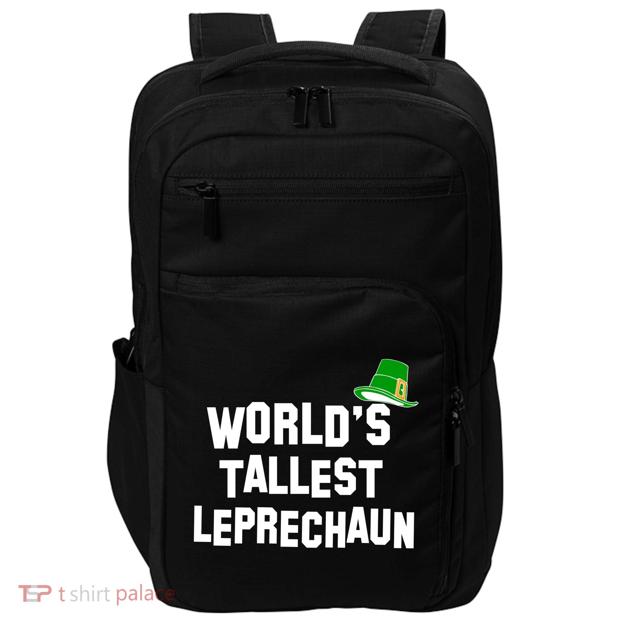World's Tallest Leprechaun Funny St Patricks Day Impact Tech Backpack