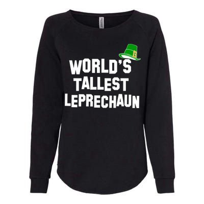 World's Tallest Leprechaun Funny St Patricks Day Womens California Wash Sweatshirt