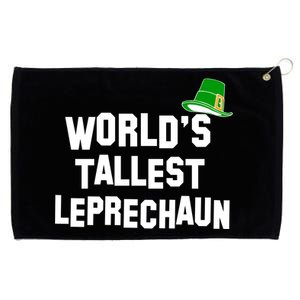 World's Tallest Leprechaun Funny St Patricks Day Grommeted Golf Towel