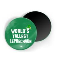 World's Tallest Leprechaun Funny St Patricks Day Magnet