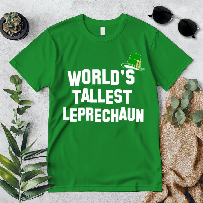 World's Tallest Leprechaun Funny St Patricks Day Premium T-Shirt