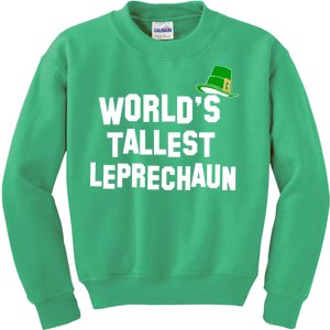 World's Tallest Leprechaun Funny St Patricks Day Kids Sweatshirt