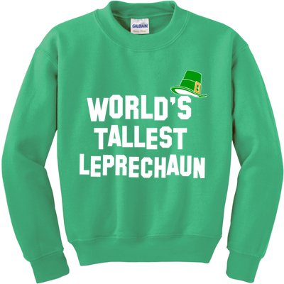 World's Tallest Leprechaun Funny St Patricks Day Kids Sweatshirt