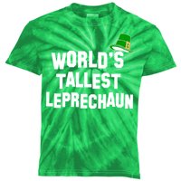 World's Tallest Leprechaun Funny St Patricks Day Kids Tie-Dye T-Shirt