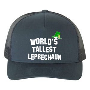 World's Tallest Leprechaun Funny St Patricks Day Yupoong Adult 5-Panel Trucker Hat