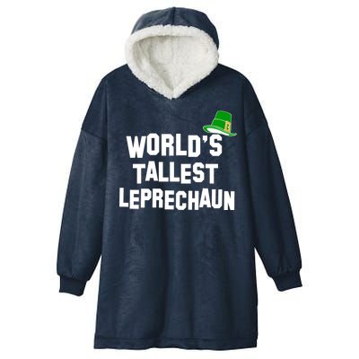 World's Tallest Leprechaun Funny St Patricks Day Hooded Wearable Blanket