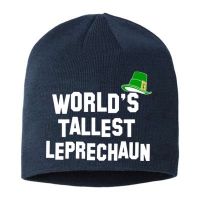 World's Tallest Leprechaun Funny St Patricks Day Sustainable Beanie