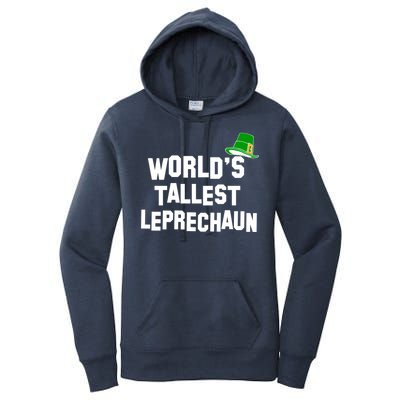 World's Tallest Leprechaun Funny St Patricks Day Women's Pullover Hoodie