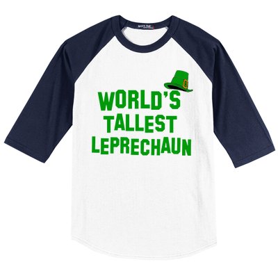 World's Tallest Leprechaun Funny St Patricks Day Baseball Sleeve Shirt