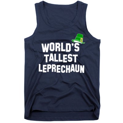 World's Tallest Leprechaun Funny St Patricks Day Tank Top