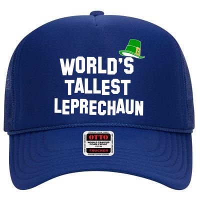 World's Tallest Leprechaun Funny St Patricks Day High Crown Mesh Back Trucker Hat