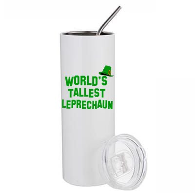 World's Tallest Leprechaun Funny St Patricks Day Stainless Steel Tumbler