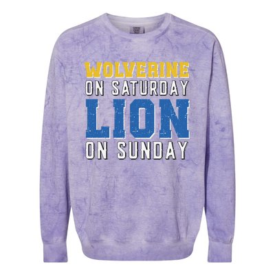 Wolverine On Saturday Lion On Sunday Funny Gift Colorblast Crewneck Sweatshirt