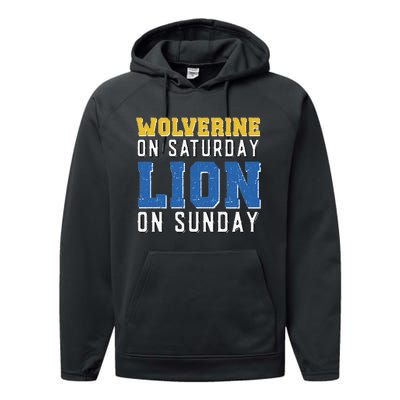 Wolverine On Saturday Lion On Sunday Funny Gift Performance Fleece Hoodie