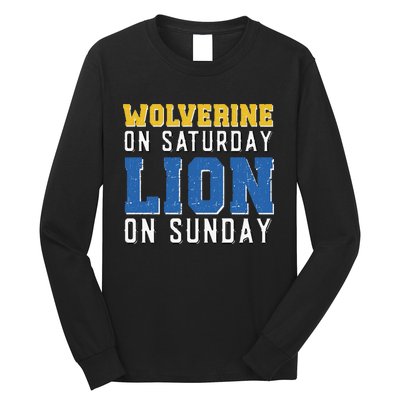 Wolverine On Saturday Lion On Sunday Funny Gift Long Sleeve Shirt