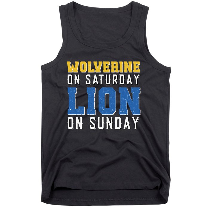 Wolverine On Saturday Lion On Sunday Funny Gift Tank Top