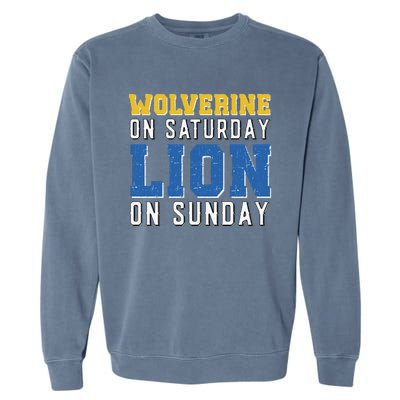 Wolverine On Saturday Lion On Sunday Funny Gift Garment-Dyed Sweatshirt