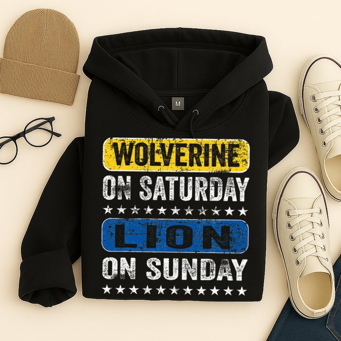 Wolverine On Saturday Lion On Sunday Hoodie