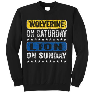 Wolverine On Saturday Lion On Sunday Sweatshirt