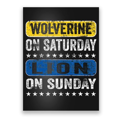 Wolverine On Saturday Lion On Sunday Poster