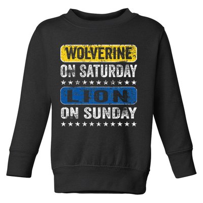 Wolverine On Saturday Lion On Sunday Toddler Sweatshirt