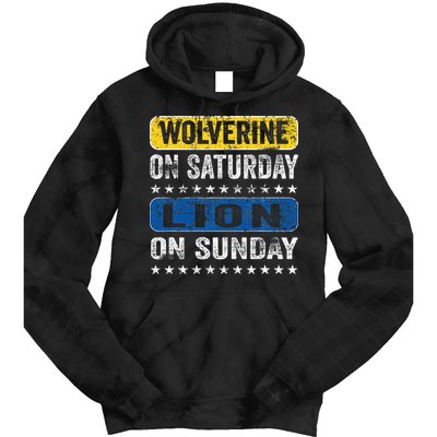 Wolverine On Saturday Lion On Sunday Tie Dye Hoodie