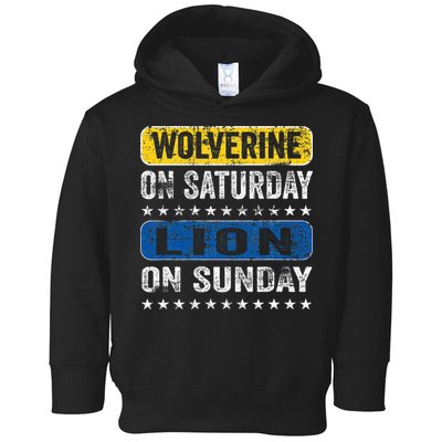 Wolverine On Saturday Lion On Sunday Toddler Hoodie