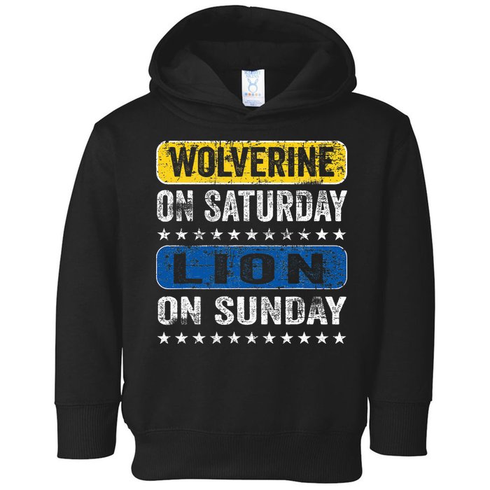 Wolverine On Saturday Lion On Sunday Toddler Hoodie