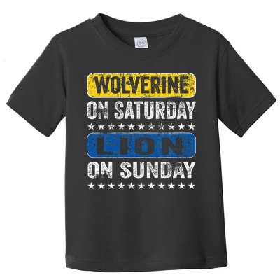 Wolverine On Saturday Lion On Sunday Toddler T-Shirt