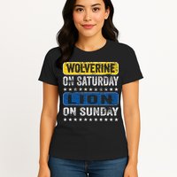Wolverine On Saturday Lion On Sunday Womens T-Shirt