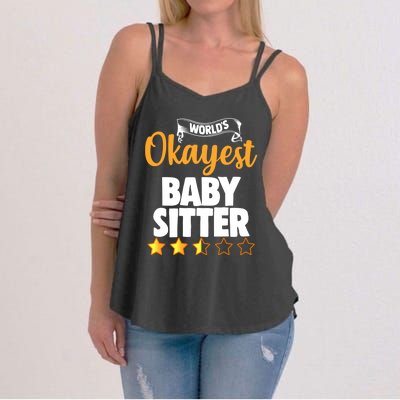 World's Okayest Sitter Funny Gift Women's Strappy Tank