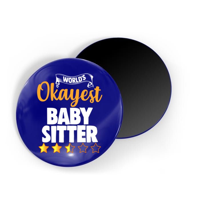 World's Okayest Sitter Funny Gift Magnet