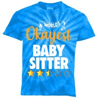 World's Okayest Sitter Funny Gift Kids Tie-Dye T-Shirt