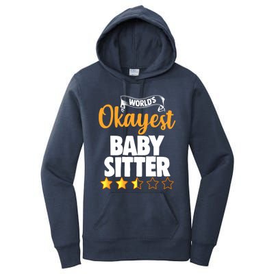 World's Okayest Sitter Funny Gift Women's Pullover Hoodie