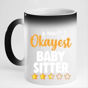 World's Okayest Sitter Gift 11oz Black Color Changing Mug