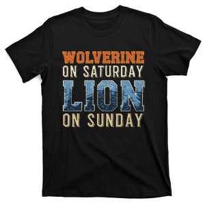 Wolverine On Saturday Lion On Sunday Funny Design T-Shirt