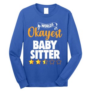 World's Okayest Sitter Gift Long Sleeve Shirt