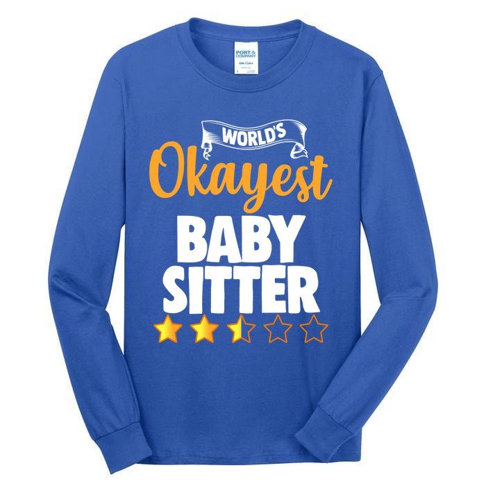 World's Okayest Sitter Gift Tall Long Sleeve T-Shirt