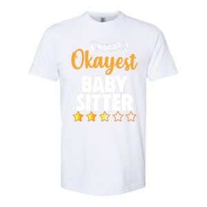 World's Okayest Sitter Gift Softstyle CVC T-Shirt