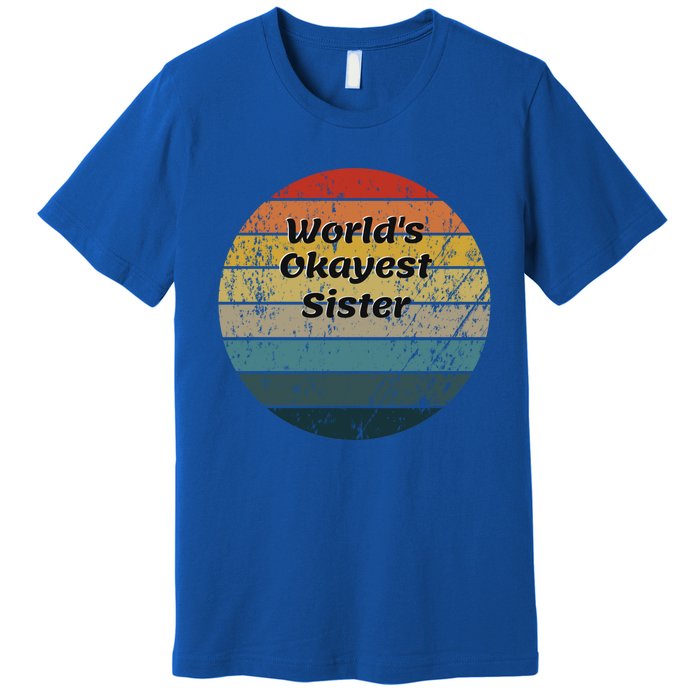 World's Okayest Sister Vintage Sunset 60s 70s Gift Premium T-Shirt