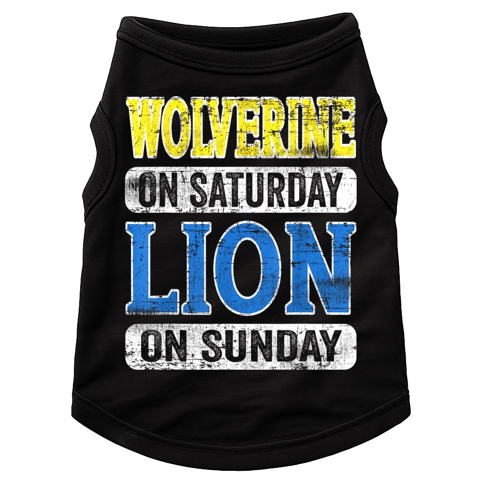 Wolverine On Saturday Lion On Sunday Detroit Doggie Tank