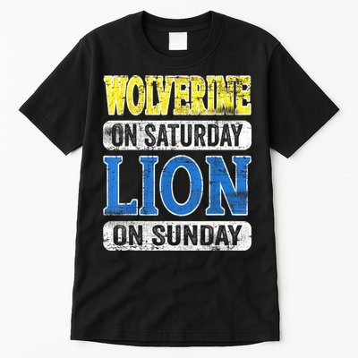Wolverine On Saturday Lion On Sunday Detroit Tall T-Shirt