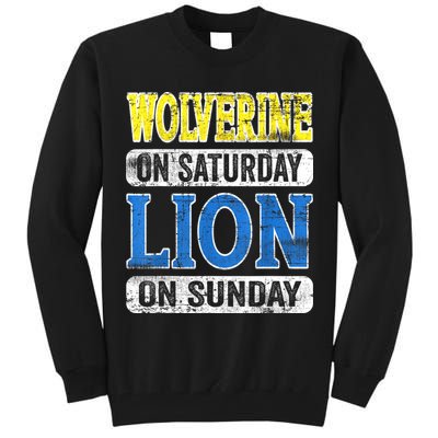 Wolverine On Saturday Lion On Sunday Detroit Tall Sweatshirt